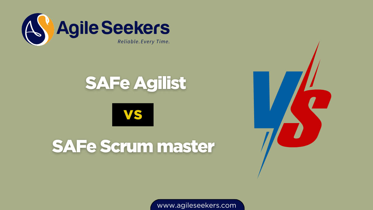 SAFe Agilist vs Scrum Master