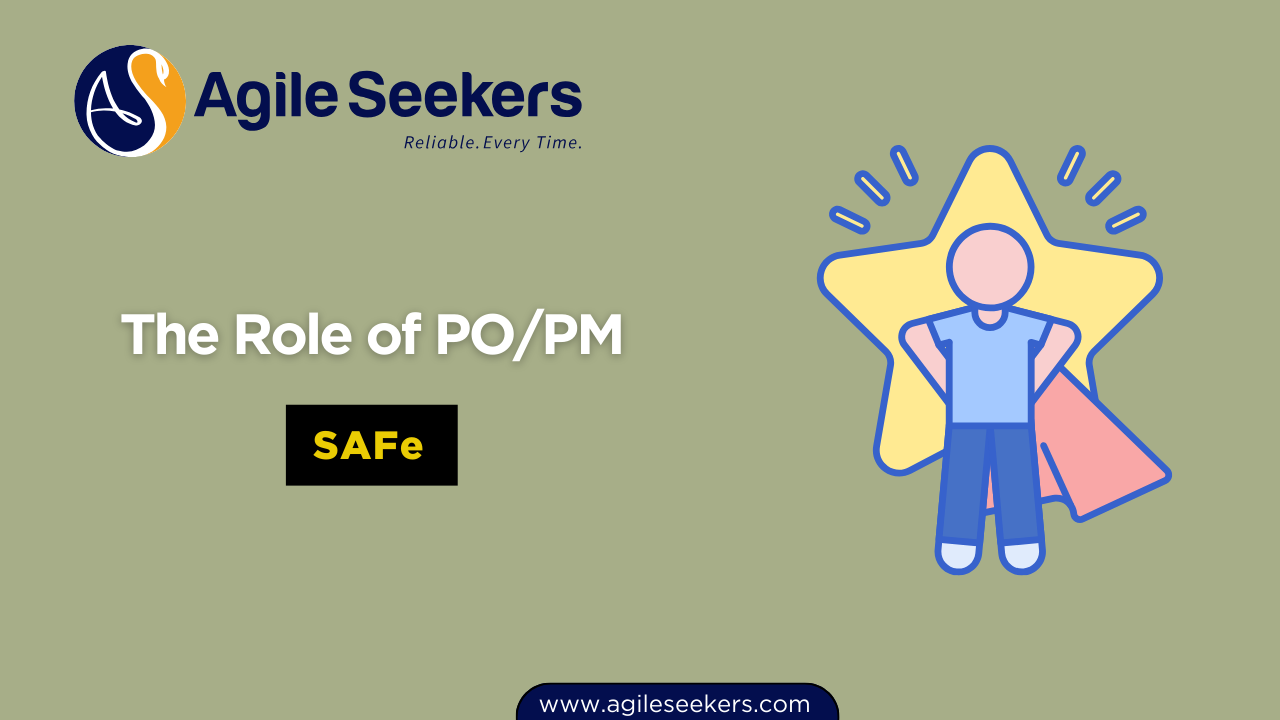 the role of POPM in SAFe the role of POPM in SAFe