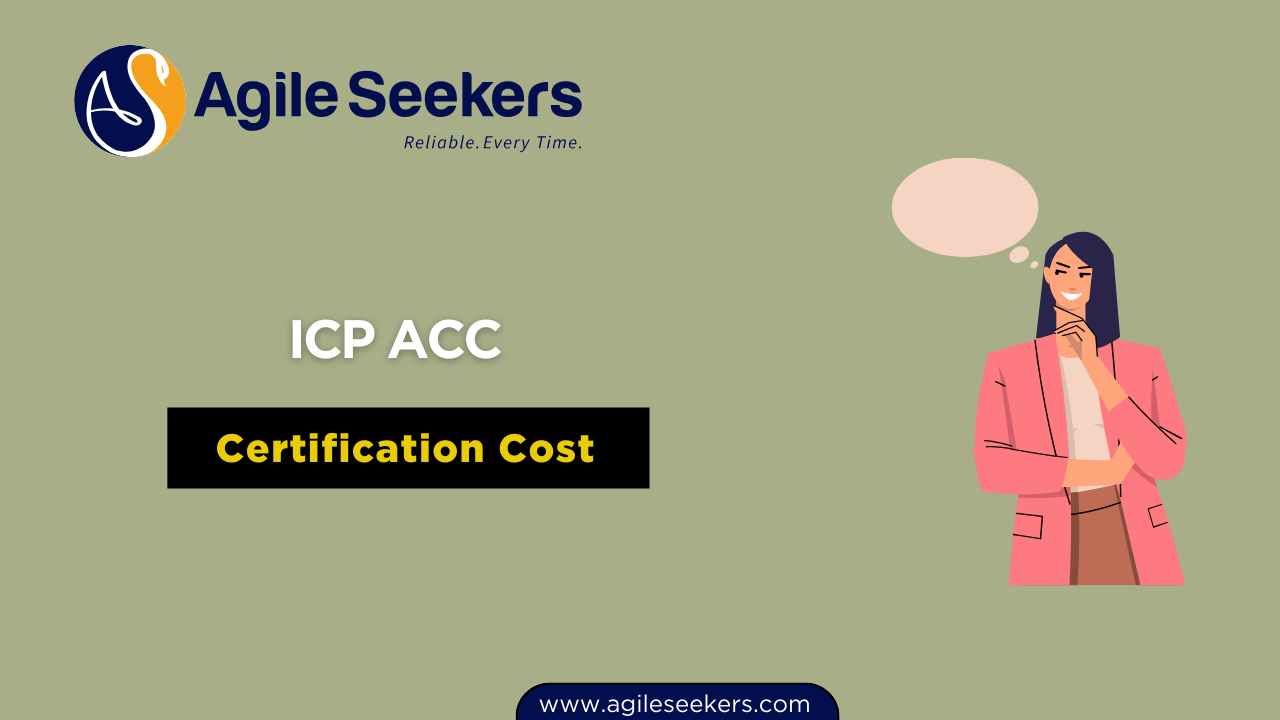 ICP ACC Certified Agile Coach certification cost