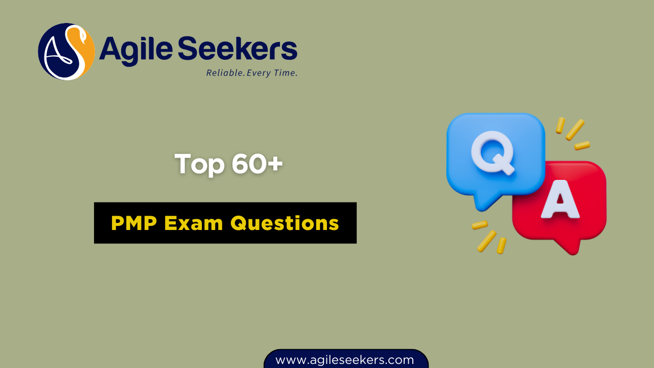 Top 60+ Pmp Exam Question & Answers Top 60+ Pmp Exam Question & Answers