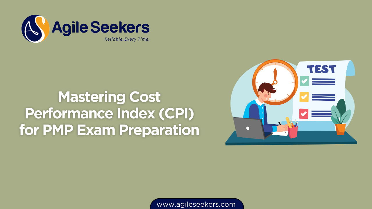 Mastering Cost Performance Index (CPI) for PMP Exam Preparation