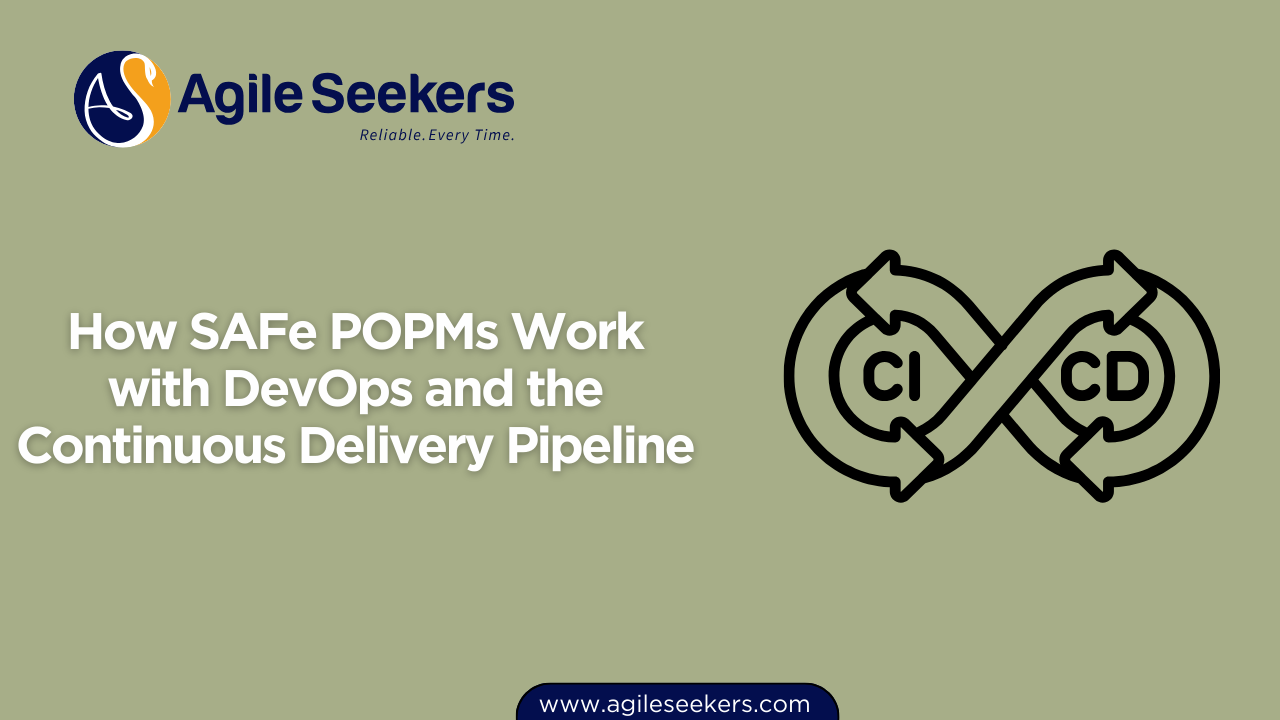 How SAFe PO/PMs Work with DevOps and the CD How SAFe PO/PMs Work with DevOps and the CD