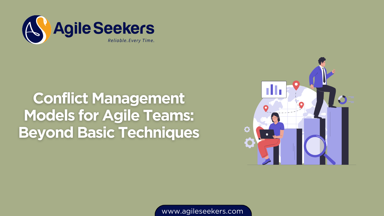 Conflict Management Models for Agile Teams Conflict Management Models for Agile Teams