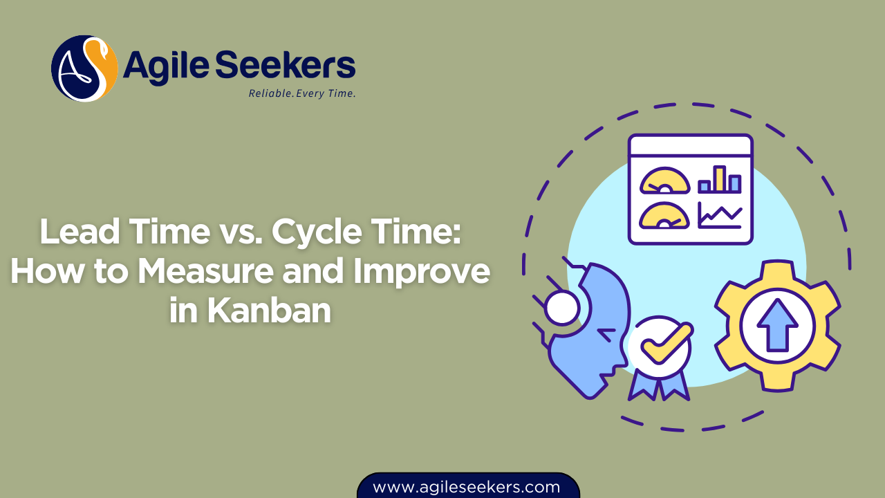  How to Measure and Improve in Kanban