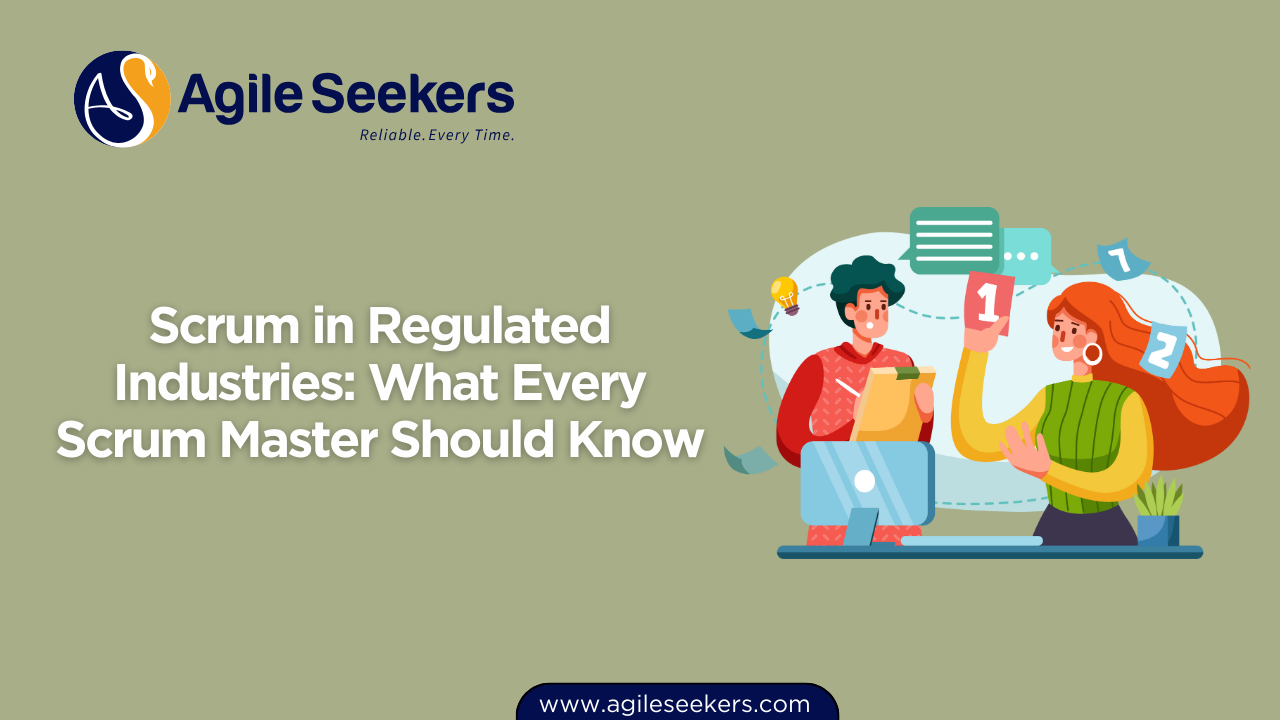 Scrum in Regulated Industries Scrum in Regulated Industries