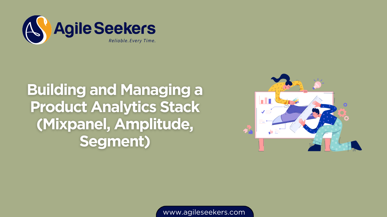 Building and Managing a Product Analytics Stack Building and Managing a Product Analytics Stack