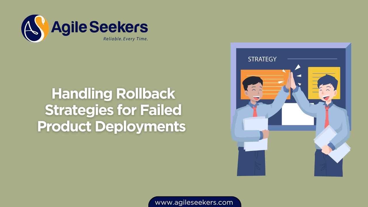 Handling Rollback Strategies for Failed Product Deployments  blog image