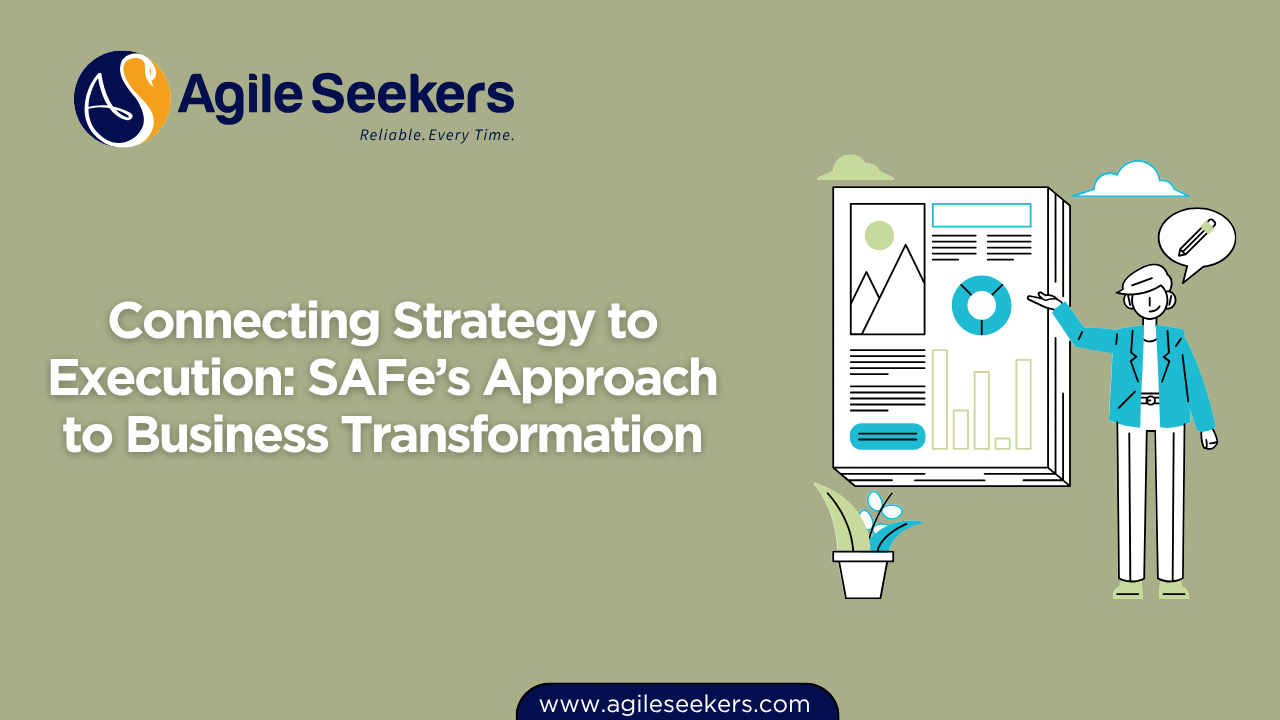 SAFe’s Approach to Business Transformation SAFe’s Approach to Business Transformation