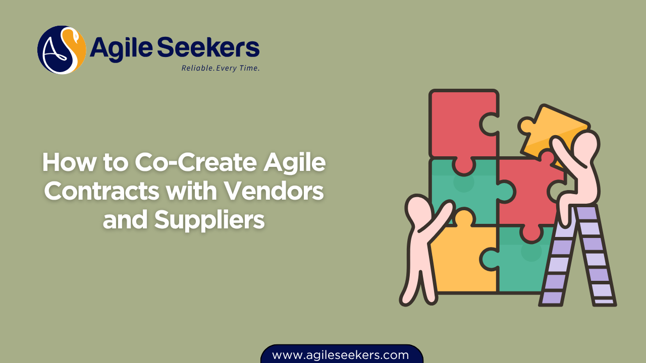 How to Co-Create Agile Contracts How to Co-Create Agile Contracts