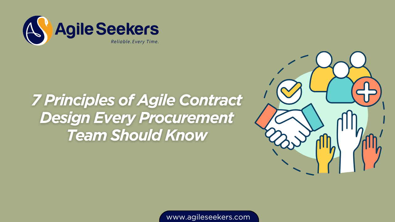 7 Principles of Agile Contract Design 7 Principles of Agile Contract Design