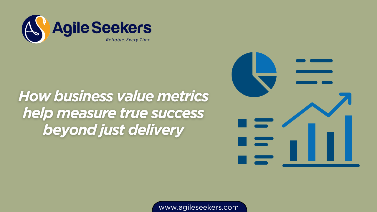 Business value metrics help measure true success beyond just delivery Business value metrics help measure true success beyond just delivery
