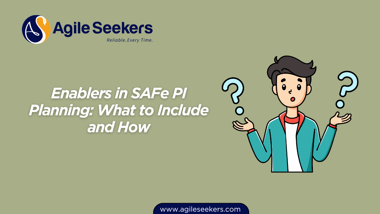Enablers in SAFe PI Planning Enablers in SAFe PI Planning
