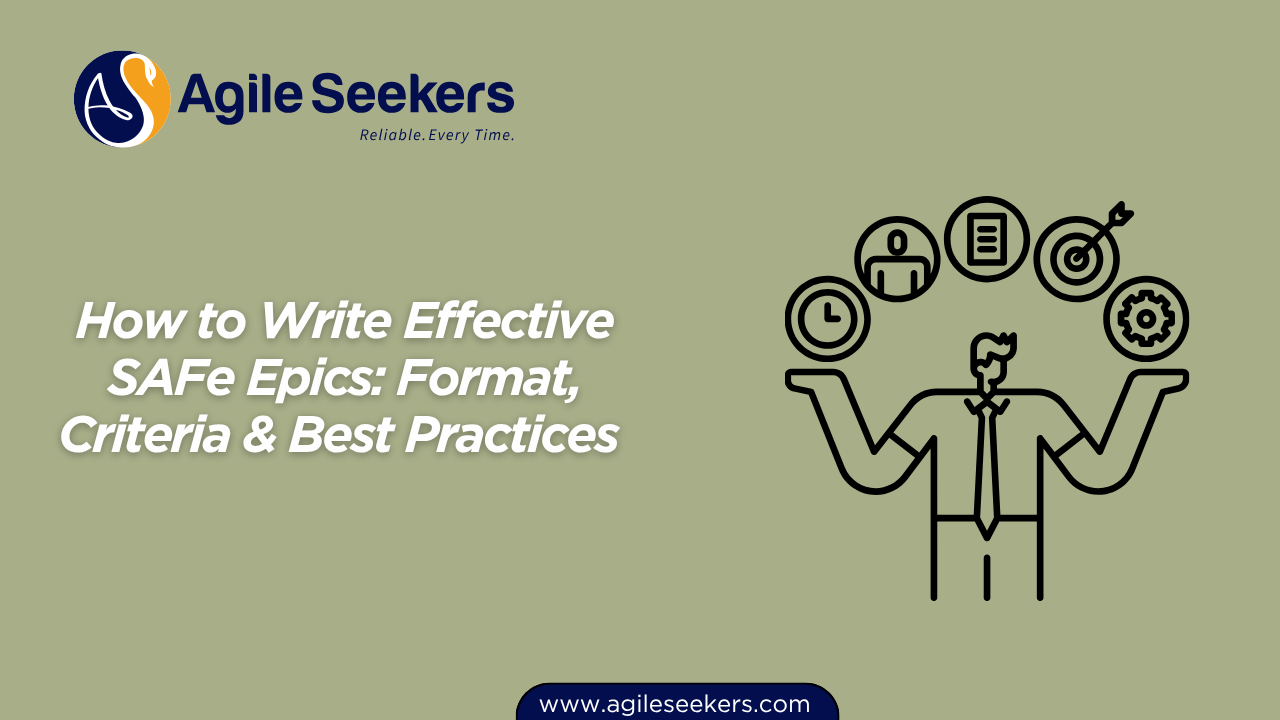 How to Write Effective SAFe Epics How to Write Effective SAFe Epics