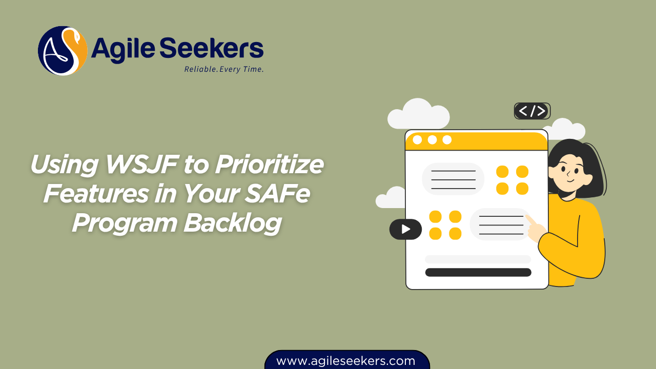 Using WSJF to Prioritize Features Using WSJF to Prioritize Features