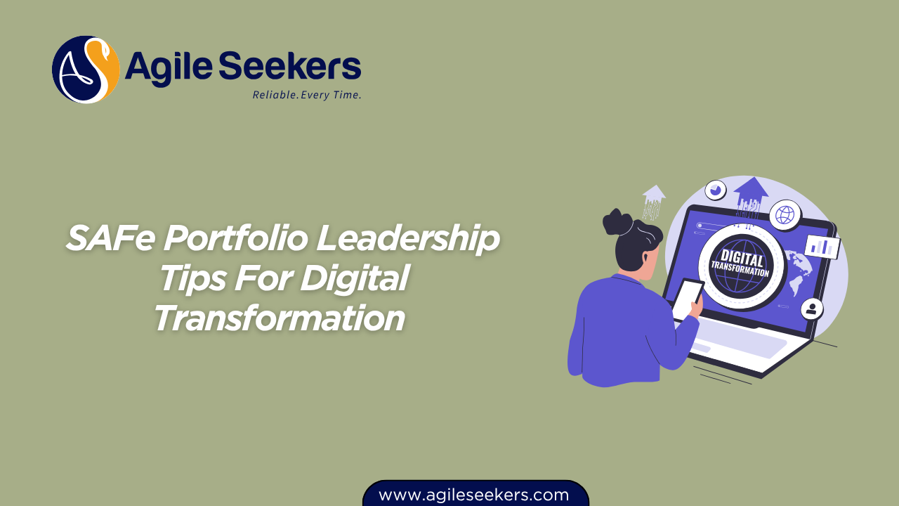 SAFe Portfolio Leadership Tips For Digital Transformation SAFe Portfolio Leadership Tips For Digital Transformation