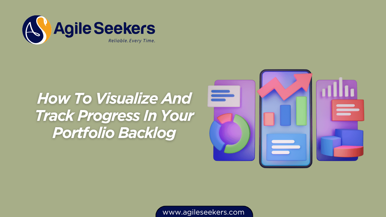 How To Visualize And Track Progress In Your Portfolio Backlog How To Visualize And Track Progress In Your Portfolio Backlog