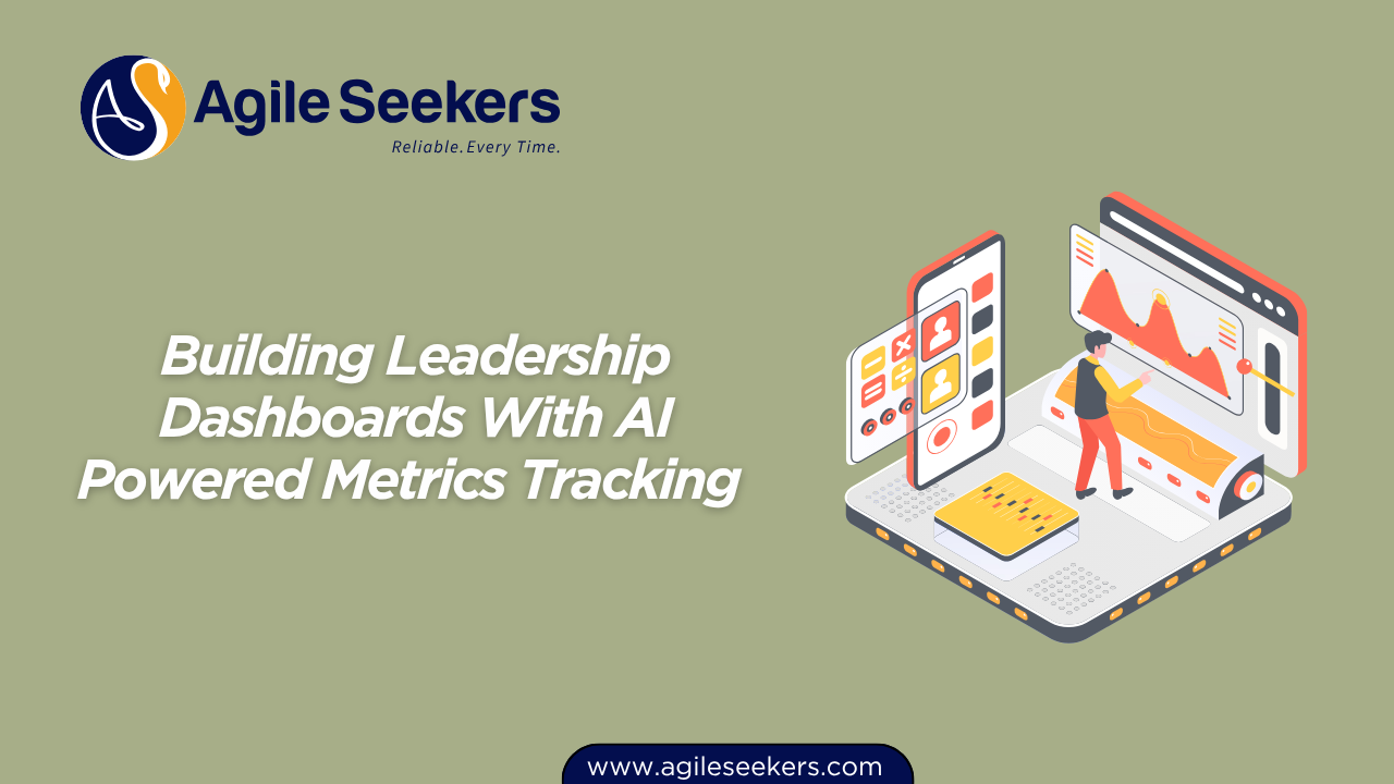Building Leadership Dashboards With AI Powered Metrics Tracking Building Leadership Dashboards With AI Powered Metrics Tracking