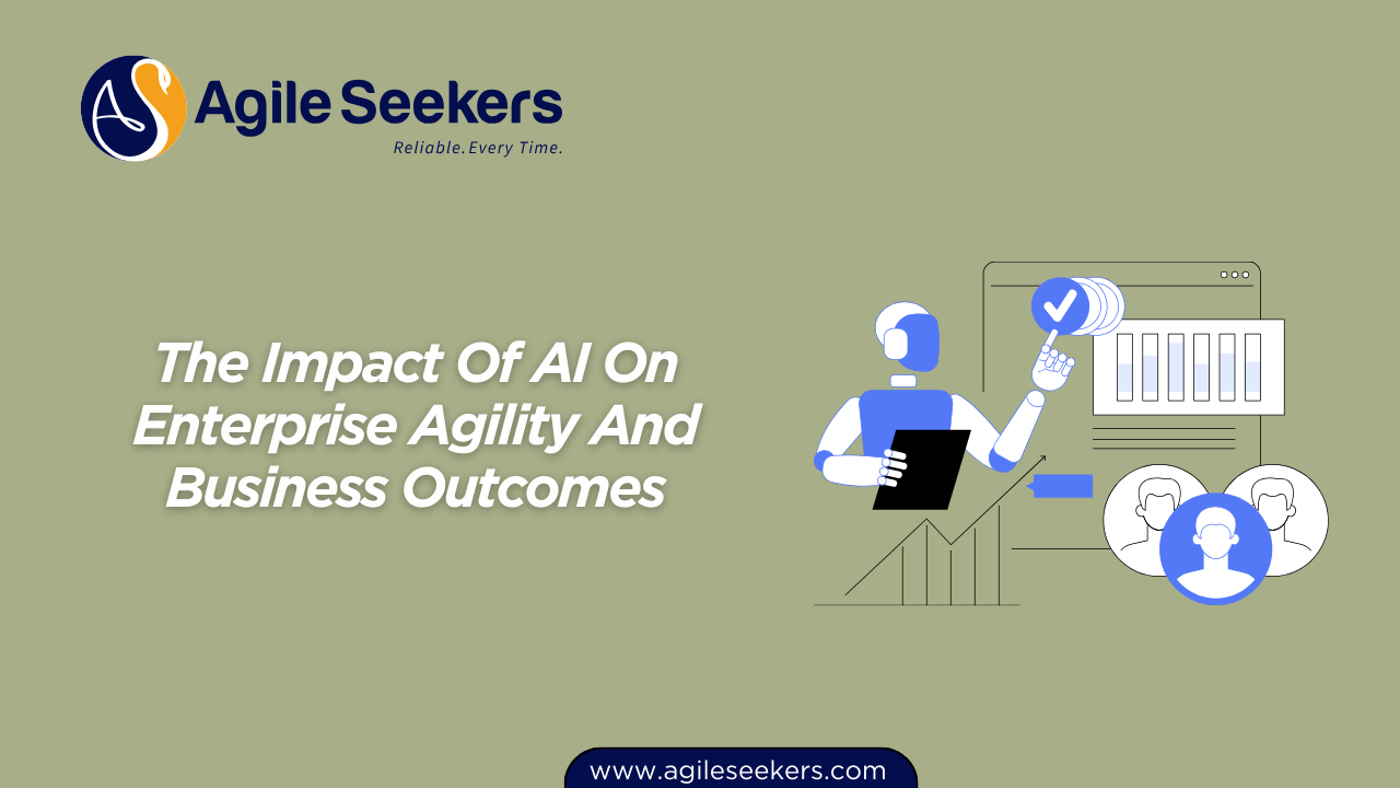 The Impact Of AI On Enterprise Agility The Impact Of AI On Enterprise Agility