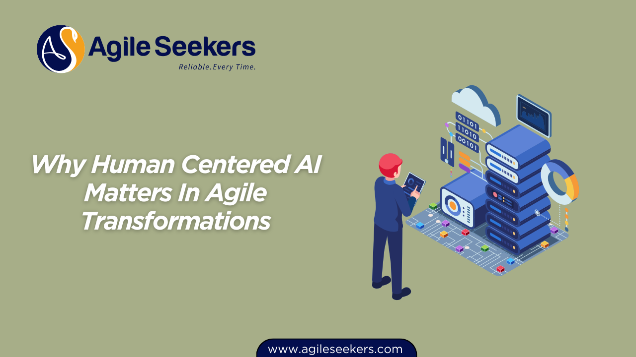 Human Centered AI Matters In Agile Transformations Human Centered AI Matters In Agile Transformations