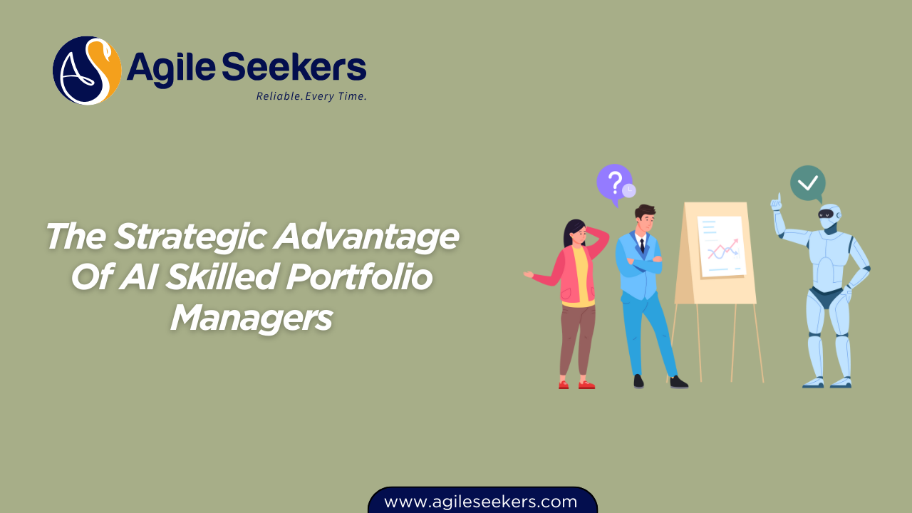 Strategic Advantage Of AI Skilled Portfolio Managers