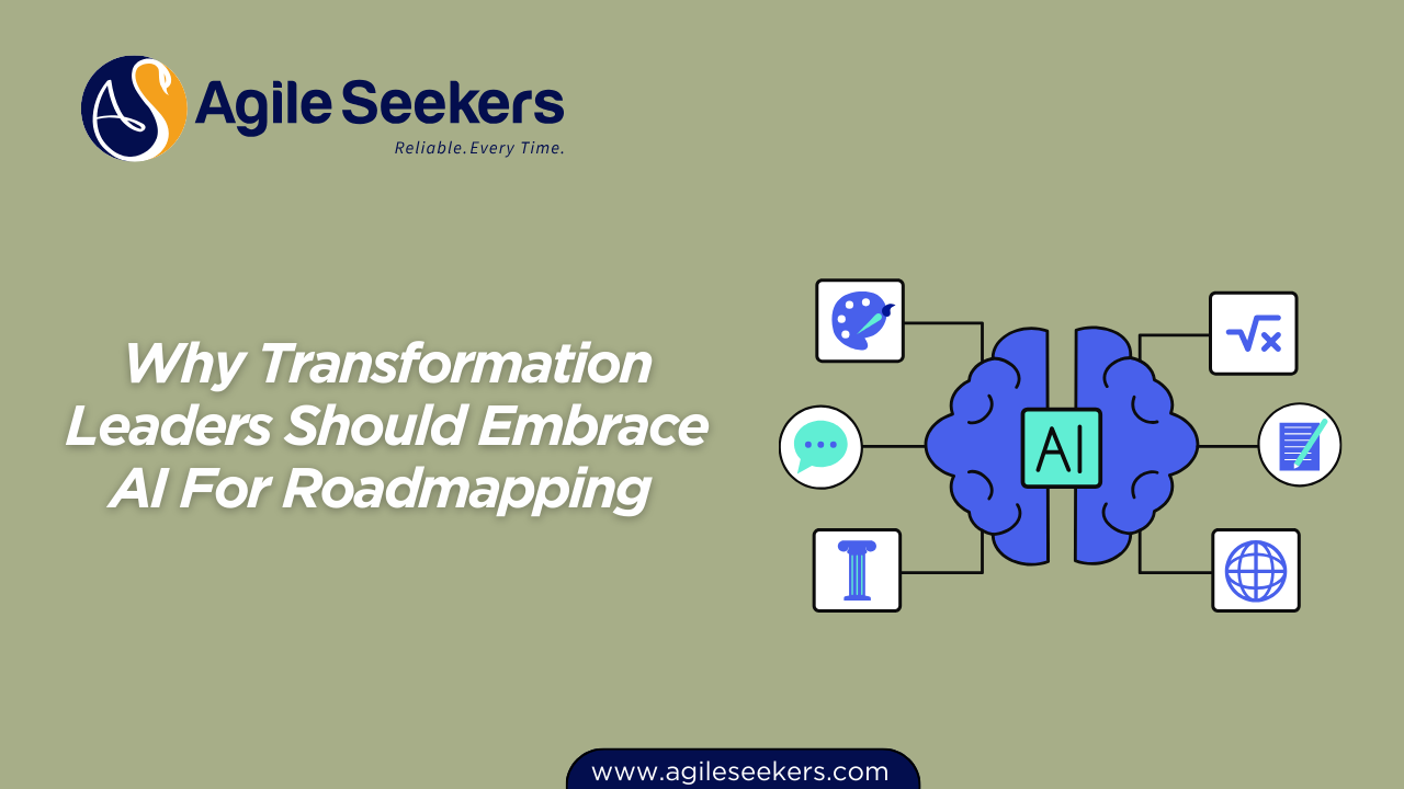 Transformation Leaders Should Embrace AI For Roadmapping 