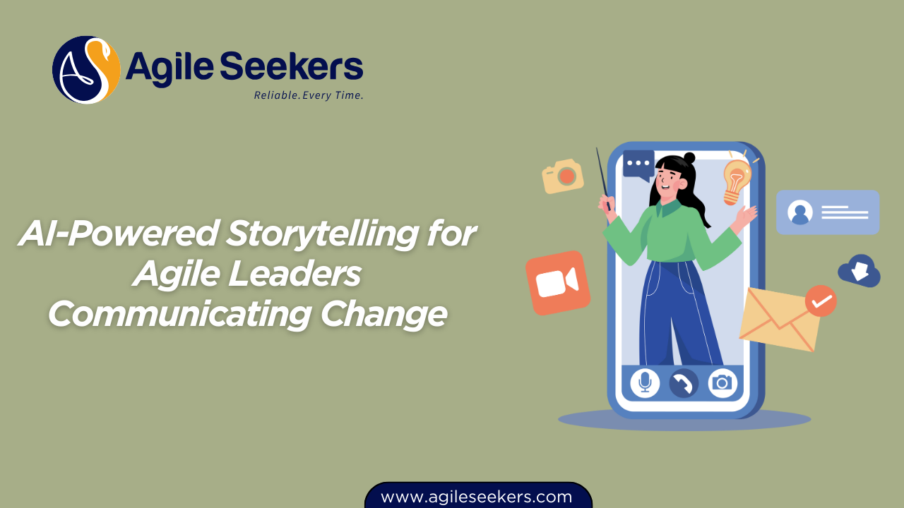 AI-Powered Storytelling for Agile Leaders AI-Powered Storytelling for Agile Leaders