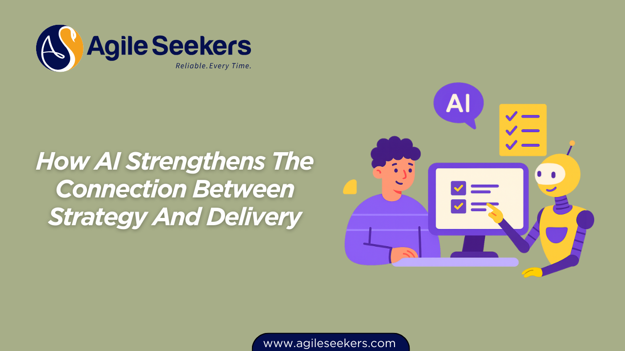How AI Strengthens The Connection Between Strategy And Delivery How AI Strengthens The Connection Between Strategy And Delivery