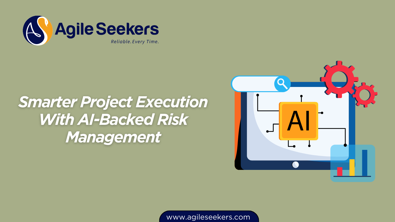 Smarter Project Execution With AI-Backed Risk Management Smarter Project Execution With AI-Backed Risk Management