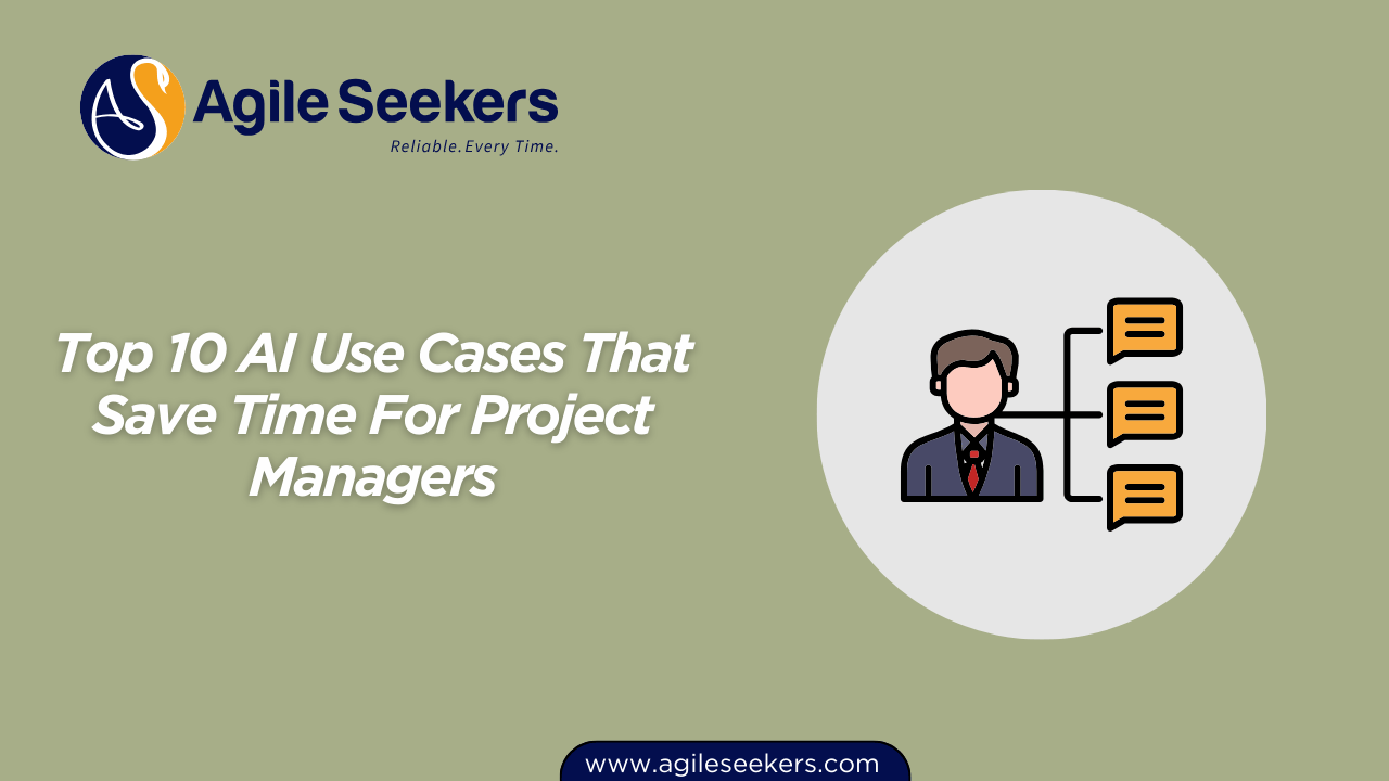 Top 10 AI Use Cases That Save Time For Project Managers Top 10 AI Use Cases That Save Time For Project Managers