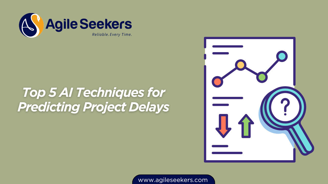 Top 5 AI Techniques for Predicting Project Delays