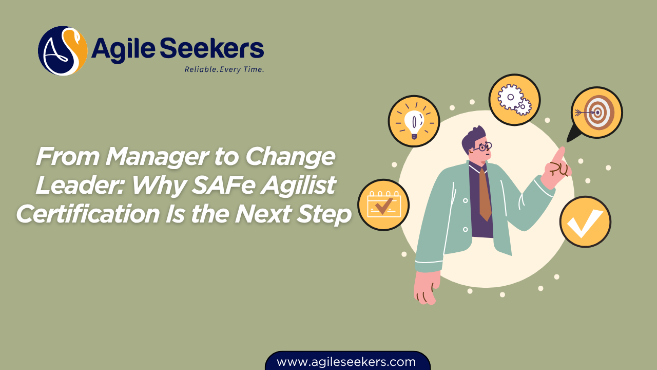 From Manager to Change Leader From Manager to Change Leader