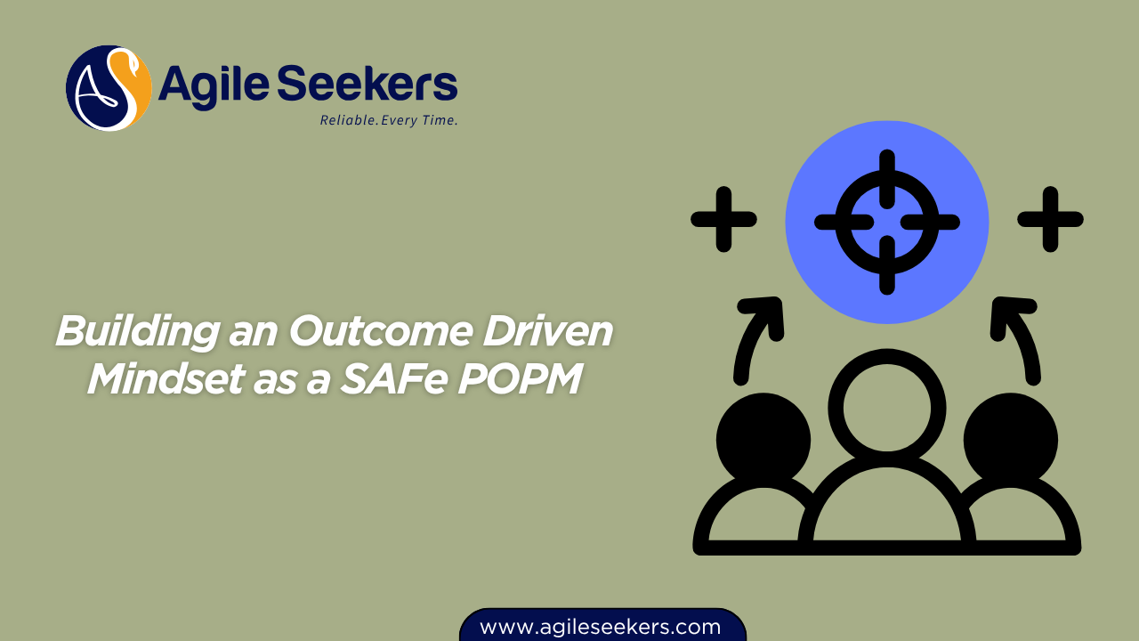 Building an Outcome Driven Mindset