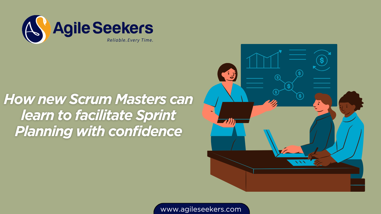 Scrum Masters can learn to facilitate Sprint Planning