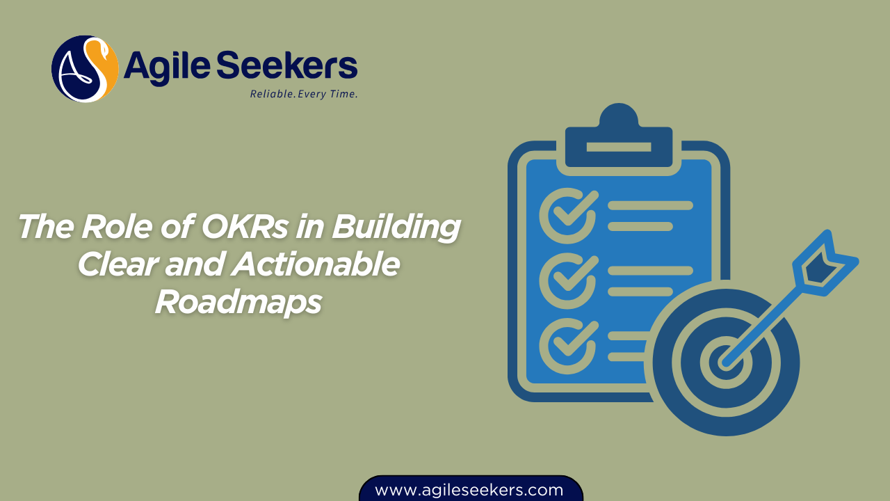 Building Clear and Actionable Roadmaps