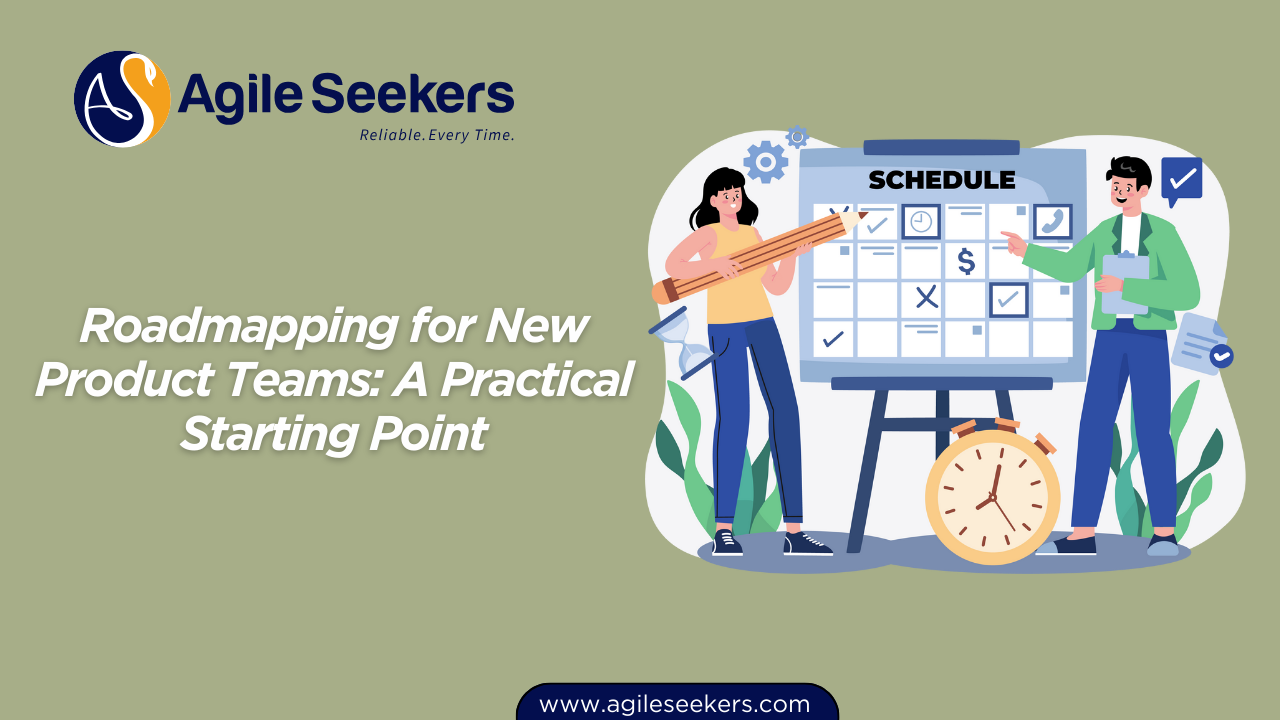 Roadmapping for New Product Teams