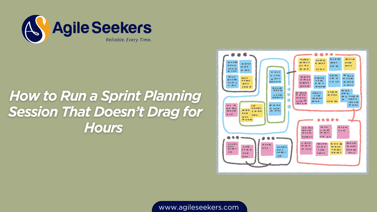 How to Run a Sprint Planning Session That Doesn’t Drag for Hours How to Run a Sprint Planning Session That Doesn’t Drag for Hours