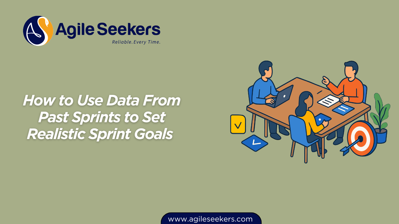 How to Use Data From Past Sprints to Set Realistic Sprint Goals How to Use Data From Past Sprints to Set Realistic Sprint Goals