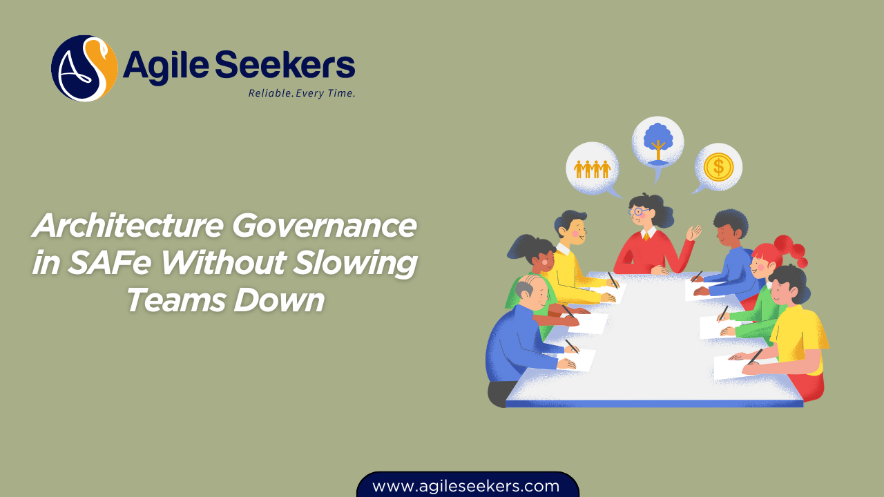 Architecture Governance in SAFe Without Slowing Teams Down Architecture Governance in SAFe Without Slowing Teams Down