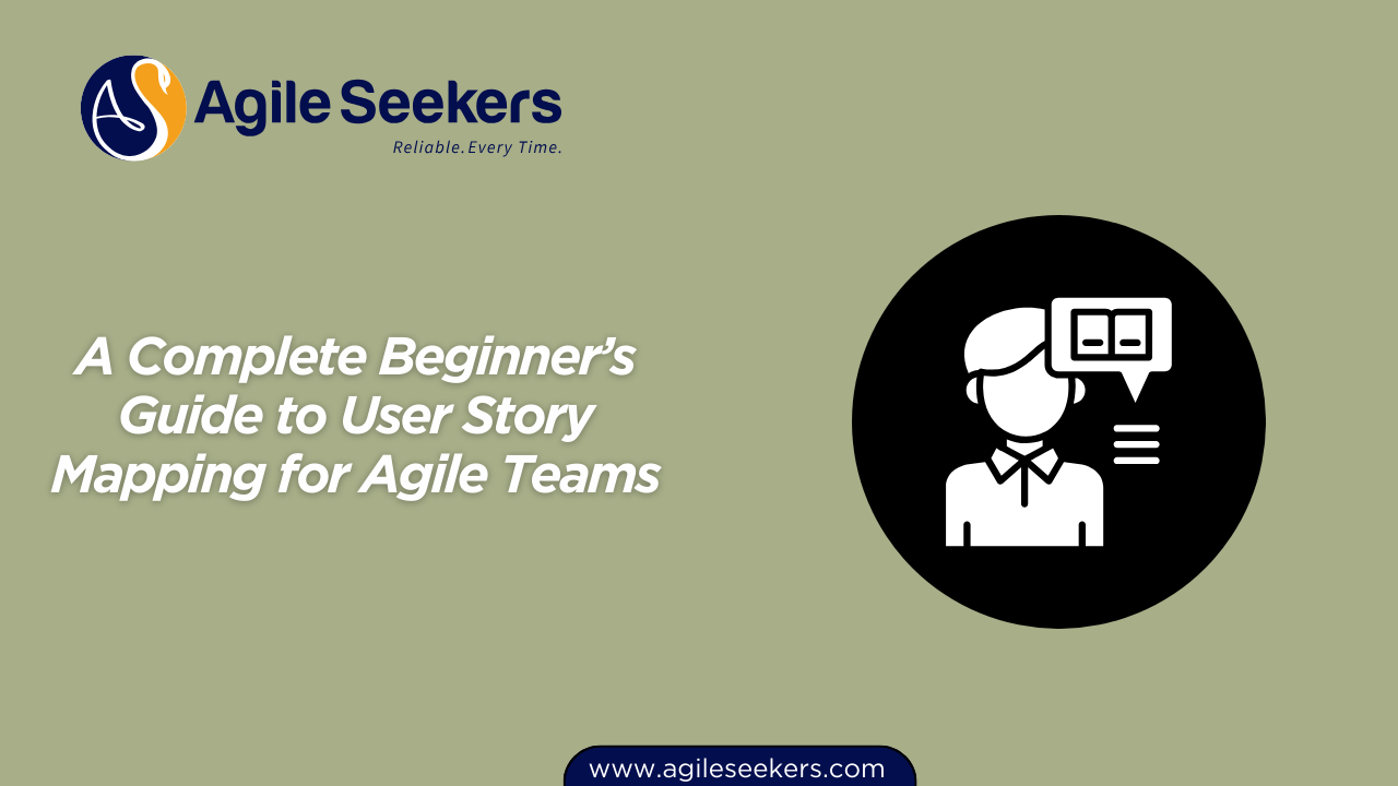 Beginner’s Guide to User Story Mapping for Agile Teams Beginner’s Guide to User Story Mapping for Agile Teams